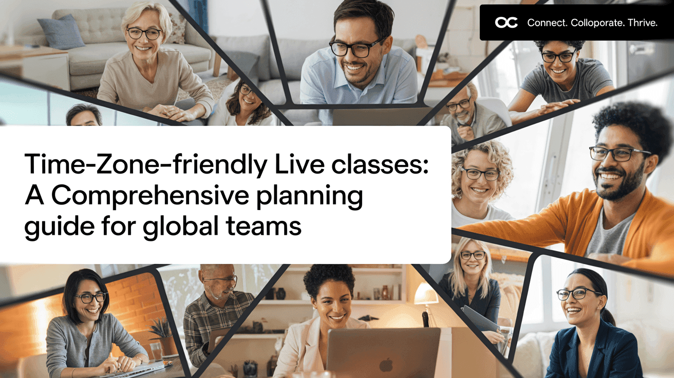 Time-Zone-Friendly Live Classes: A Comprehensive Planning Guide for Global Teams