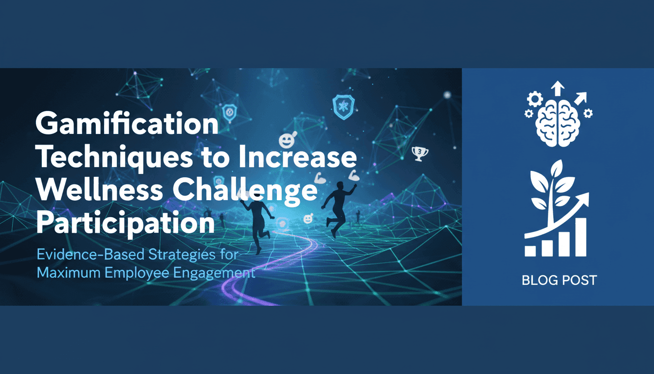 Gamification Techniques to Increase Wellness Challenge Participation: Evidence-Based Strategies for Maximum Employee Engagement
